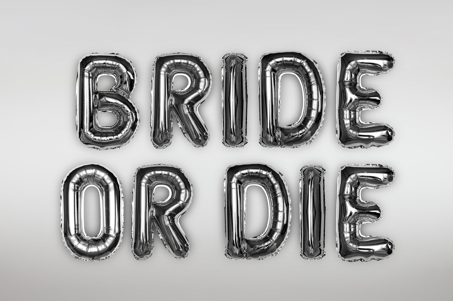 Silver BRIDE OR DIE Balloons